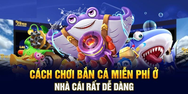 Hướng dẫn cách chơi bắn cá 123B